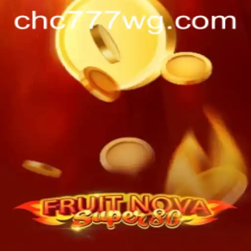 Descubra a Emoção de FruitNovaSuper80: Regras e Dicas